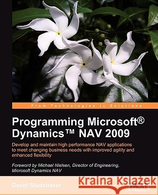 Programming Microsoft Dynamics Nav 2009 Studebaker, David 9781847196521