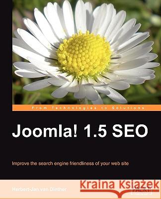 Joomla! 1.5 Seo Dinther, Herbert-Jan Van 9781847198167 Packt Publishing