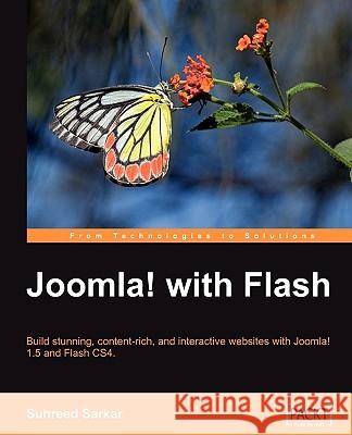 Joomla! with Flash Suhreed Sarkar 9781847198242 Packt Publishing