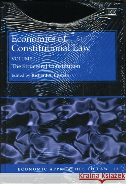 ECONOMICS OF CONSTITUTIONAL LAW  9781847201133 EDWARD ELGAR PUBLISHING LTD