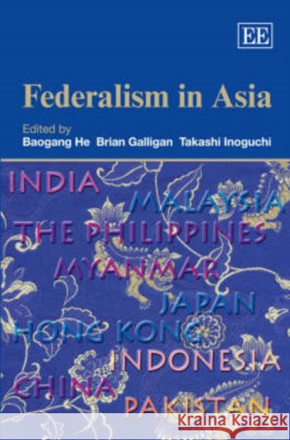 Federalism in Asia  9781847201409 Edward Elgar Publishing Ltd