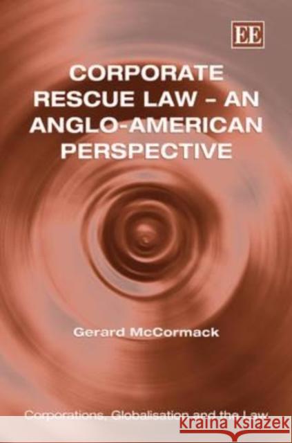 Corporate Rescue Law: An Anglo-American Perspective  9781847202741 Edward Elgar Publishing Ltd