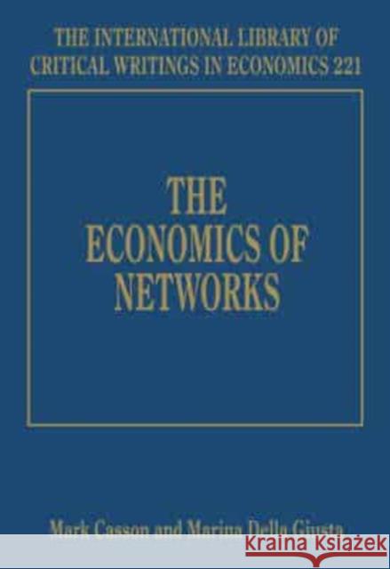 The Economics of Networks  9781847203656 Edward Elgar Publishing Ltd
