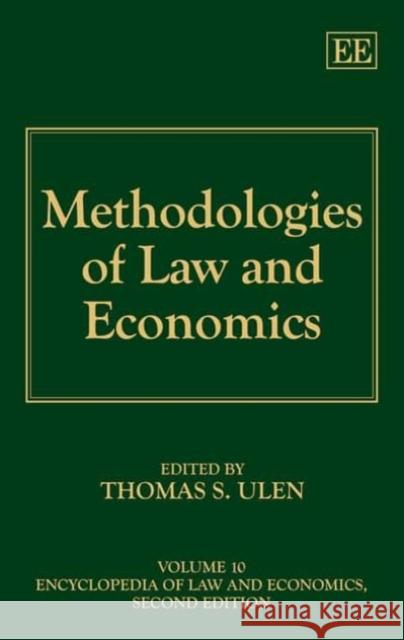 Methodologies of Law and Economics Thomas S. Ulen 9781847203670