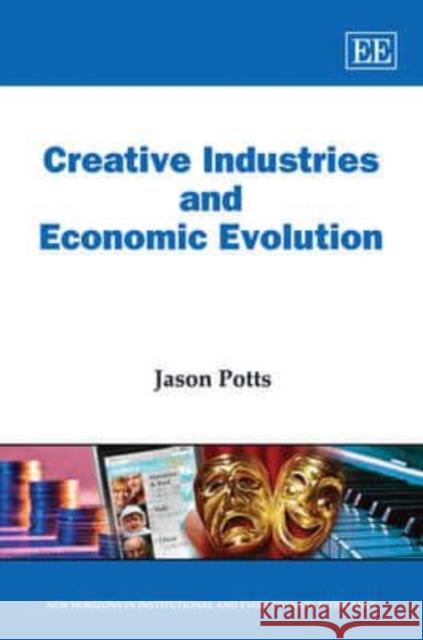 Creative Industries and Economic Evolution   9781847206626 