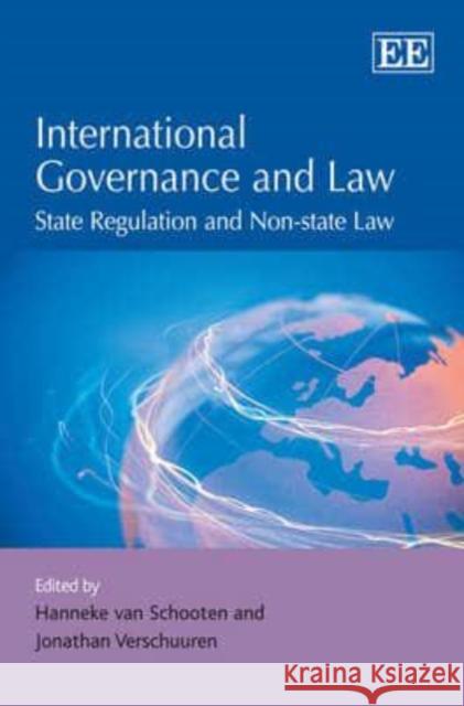 International Governance and Law Hanneke van Schooten 9781847207272 MARSTON HOUSE PUBLISHERS