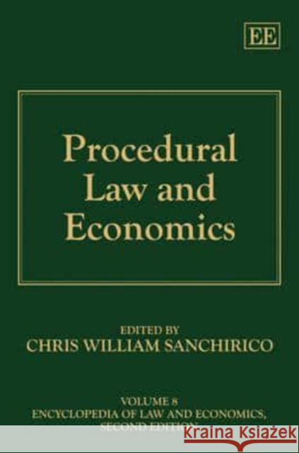 Procedural Law and Economics Chris William Sanchirico 9781847208248 Edward Elgar Publishing Ltd