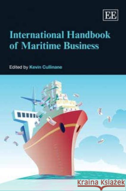 International Handbook of Maritime Business  9781847209344 Edward Elgar Publishing Ltd