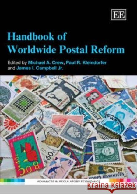 Handbook of Worldwide Postal Reform  9781847209573 Edward Elgar Publishing Ltd