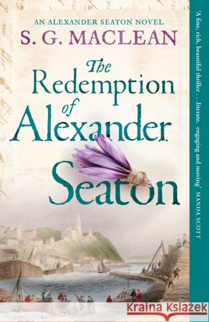 The Redemption of Alexander Seaton S.G. MacLean 9781847247919 Quercus Publishing