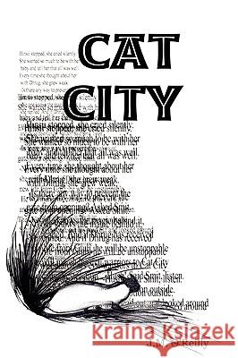 Cat City J. M. O'Reilly 9781847282439 Lulu Press