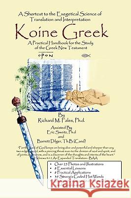 Koine Greek Richard Fales 9781847283825 Lulu.com