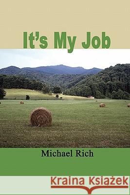 It's My Job Michael Rich 9781847285478