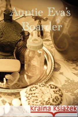Auntie Eva's Boarder Mako Allen 9781847285553