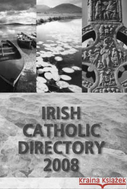 Irish Catholic Directory 2008  9781847300676 VERITAS PUBLICATIONS