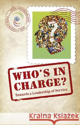 Who's in Charge: Towards a Leadership of Service Harry Bohan 9781847302168