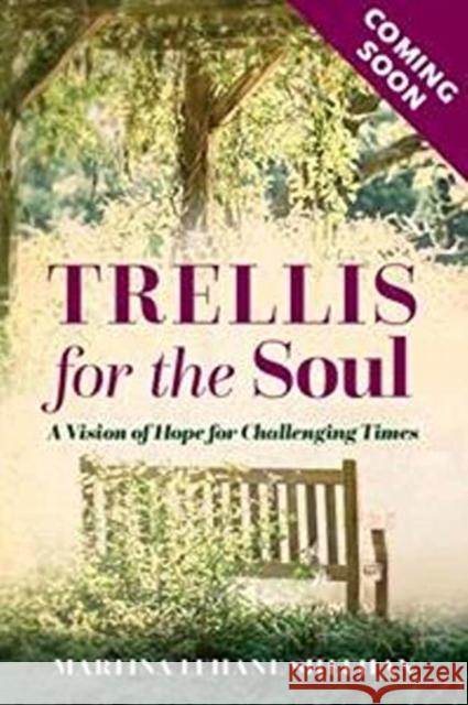 Trellis for the Soul Lehane Sheehan, Martina 9781847309570