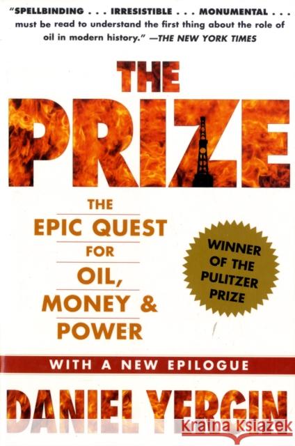 The Prize: The Epic Quest for Oil, Money & Power Daniel Yergin 9781847376466