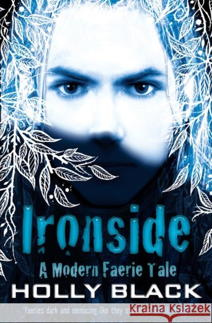 Ironside Holly Black 9781847380630