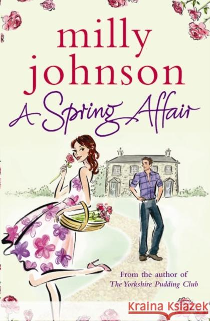 A Spring Affair Milly Johnson 9781847392824