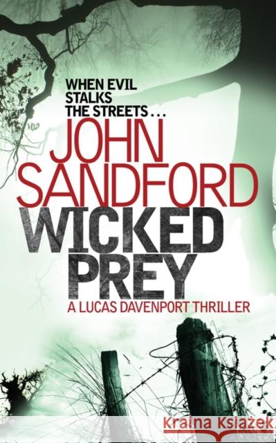 Wicked Prey John Sandford 9781847394712 0