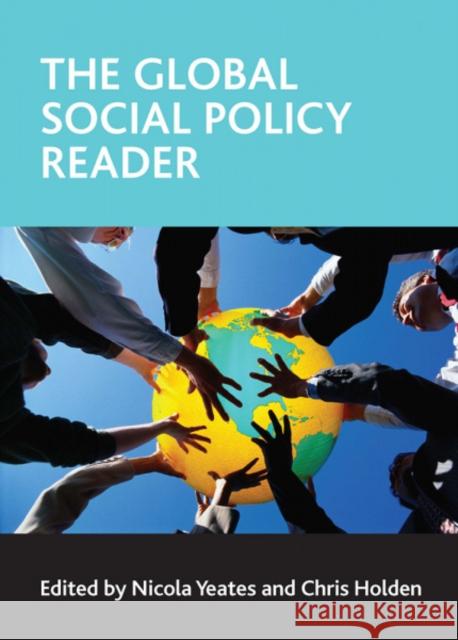 The Global Social Policy Reader Yeates, Nicola 9781847423788