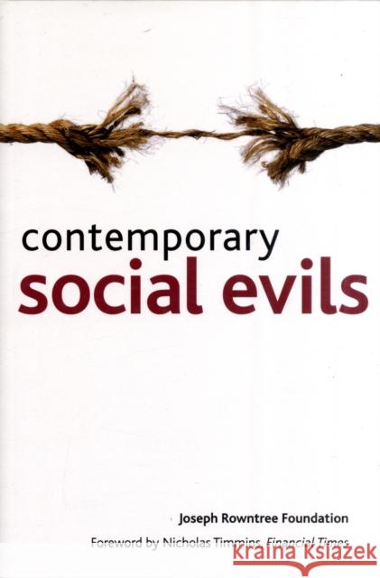 Contemporary Social Evils Joseph Rowntree Foundation 9781847424082