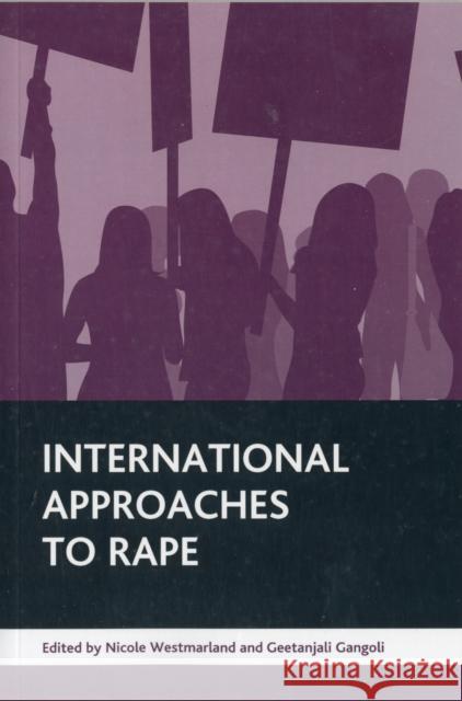 International Approaches to Rape Nicole Westmarland 9781847426215 0