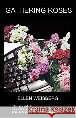 Gathering Roses E, Weisberg 9781847471185