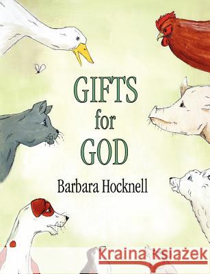 Gifts for God Barbara Hocknell 9781847481313 New Generation Publishing