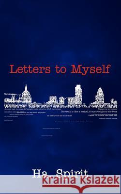 Letters to Myself Spirit Ha 9781847481986