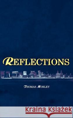 Reflections Thomas Morley 9781847483782