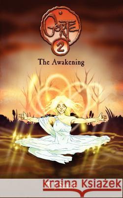 Gorte 2: The Awakening W. J. Smith 9781847484529 New Generation Publishing