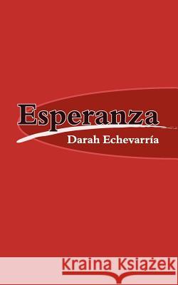 Esperanza Darah Echevarria 9781847486059