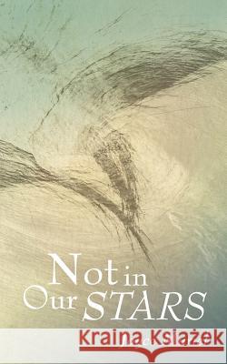 Not in Our Stars Joyce Muriel 9781847487896