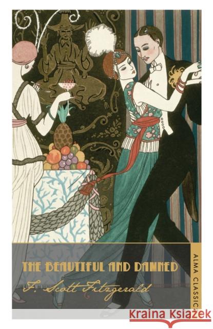 The Beautiful and Damned F Scott Fitzgerald 9781847492128