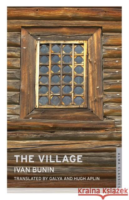 The Village Ivan Bunin, Hugh Aplin, Gayla Aplin 9781847492838