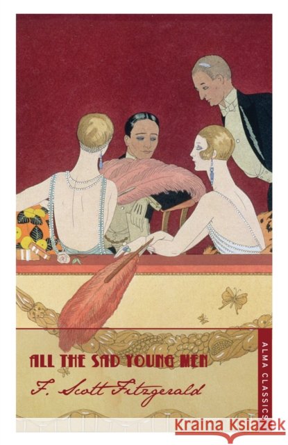 All The Sad Young Men F. Scott Fitzgerald 9781847493040 Alma Books Ltd