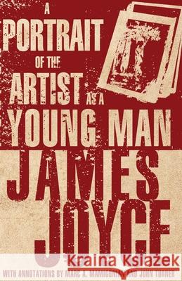 A Portrait of the Artist as a Young Man James Joyce 9781847493866