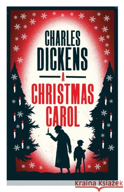 A Christmas Carol Charles Dickens 9781847496171 Alma Books Ltd