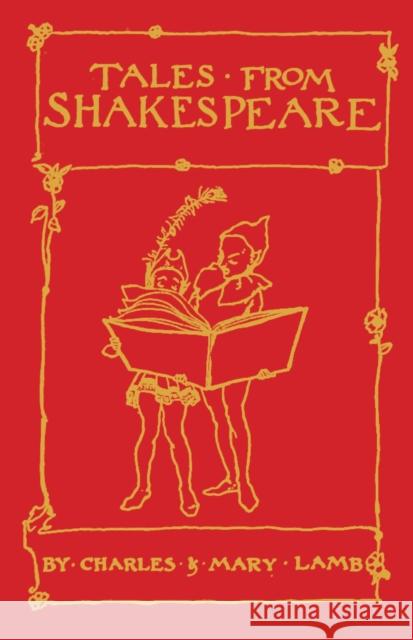 Tales from Shakespeare: Deluxe Edition with illustrations by Arthur Rackham Sir Arthur Rackham 9781847496775 Alma Books Ltd