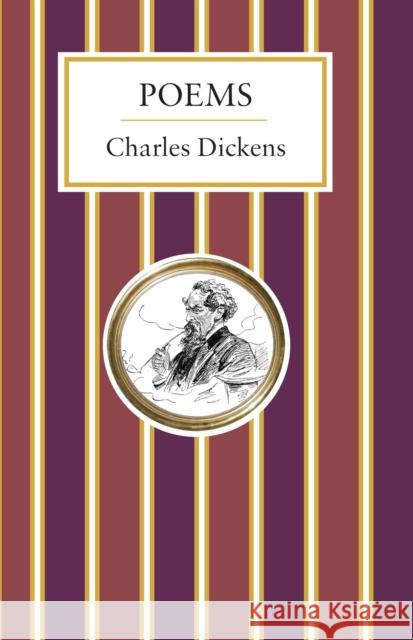 Poems Charles Dickens   9781847496904 Alma Books Ltd