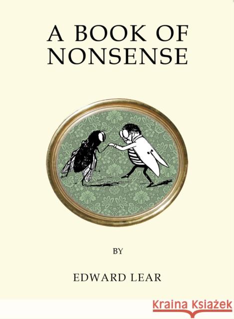 A Book of Nonsense: Contains the original illustrations by the author (Quirky Classics series) Edward Lear 9781847497482 Alma Books Ltd