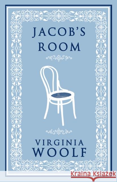 Jacob's Room: Annotated Edition Virginia Woolf 9781847498366 Alma Books Ltd