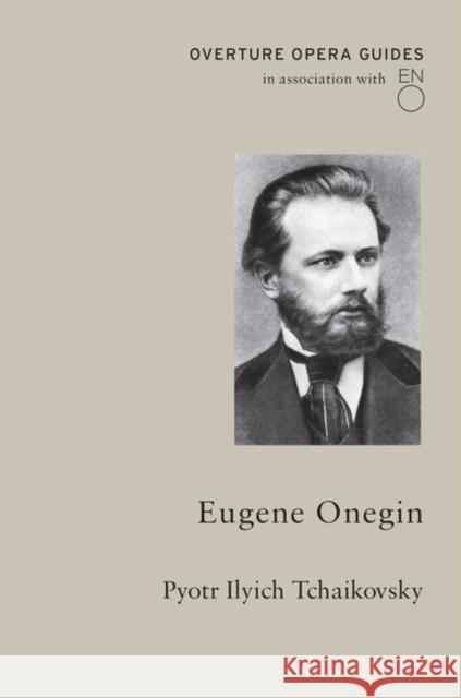 Eugene Onegin Pyotr Ilyich Tchaikovsky 9781847498564