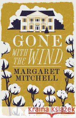 Gone with the Wind Margaret Mitchell 9781847498601