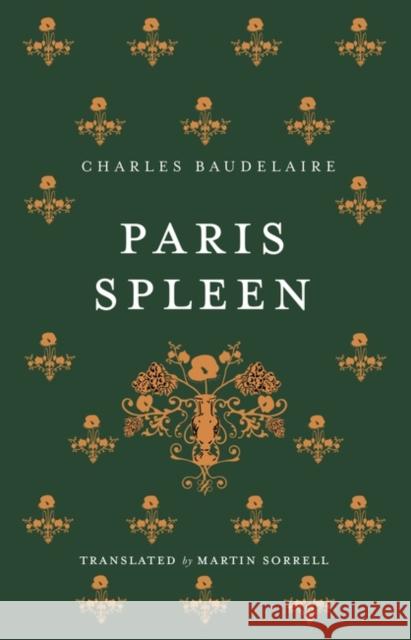 Paris Spleen: Dual-Language Edition Charles Baudelaire 9781847499035 Alma Books Ltd