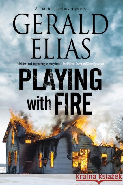 Playing with Fire Gerald Elias 9781847517159