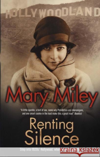 Renting Silence Mary Miley 9781847517548