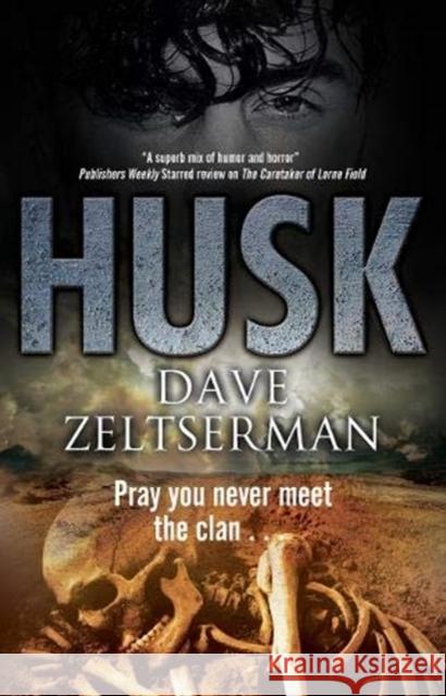 Husk Dave Zeltserman 9781847519276